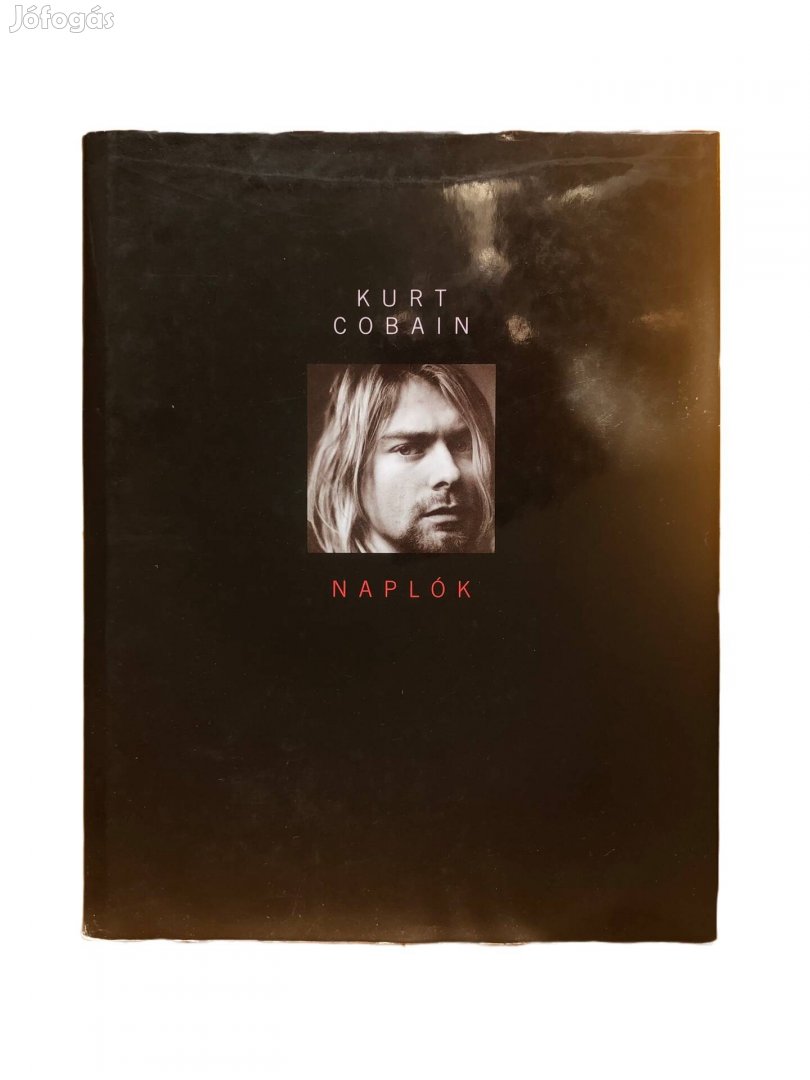 Kurt Cobain: Naplók [antikvár ritka könnyűzene Nirvana]